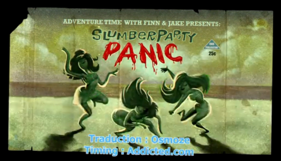 Adventure Time VOSTFR - Slumber Party Panic [1x01] 