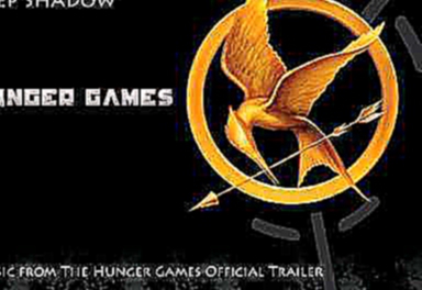 T.T.L. Deep Shadows - The Hunger Games (Original Version) 
