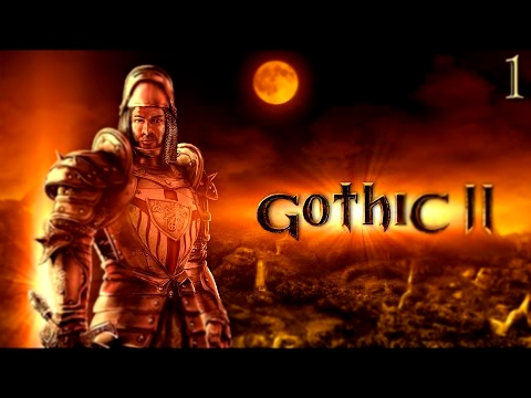 Прохождение игры Gothic 2: Часть 1 - Возвращение